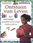 Natuur ontdekken, Ontstaan van leven [B108]