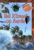 Red de wereld, Het klimaat op aarde, vanaf 11 jaar [B0116]