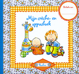 Pauline Oud Mijn creche- en oppasboek [W1/2]