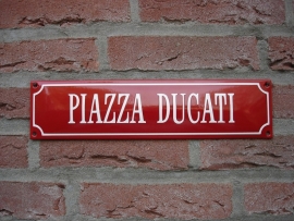 PIAZZA DUCATI