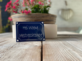 Muurbordje Hei Woene Mestreechtenere , Hei Woent 'ne ...