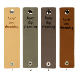 Leren label met drukknoop - Never stop dreaming - 2 stuks