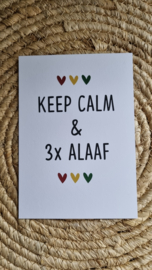 Keep calm & 3 x alaaf  (A6)