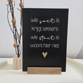 Wie zoet is krijgt lekkers (A4)