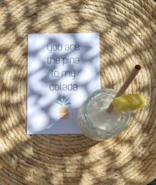 You are the pina (A5)