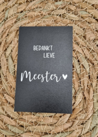 Bedankt lieve meester