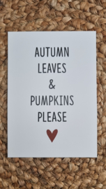 Autumn leaves & pumpkins please