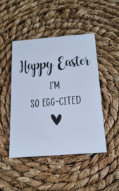 Happy Easter I'm so egg-cited