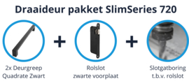 Draaideur pakket SlimSeries hang en sluit 720 - Deurgreep Quadrate Zwart