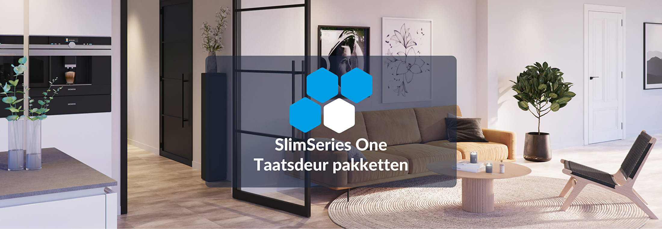 Matching Series SlimSeries One Taatsdeur pakketten