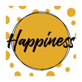 Vierkant 'Happiness'