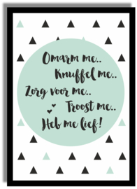 Poster 'Omarm me...' 21 X 29,7 cm A4 - VINTAGE GROEN