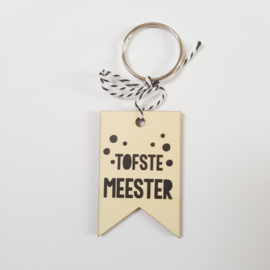 Sleutelhanger 'Tofste Meester' - diverse vormen en kleuren