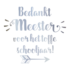 Label vinylsticker 'Bedankt meester voor het leuke schooljaar! '