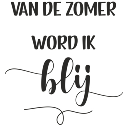 Muursticker 'Van de zomer word ik blij'