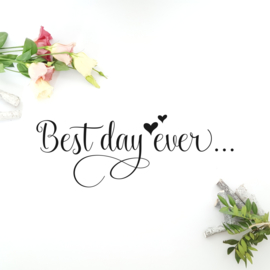 Tekststicker 'Best day ever'