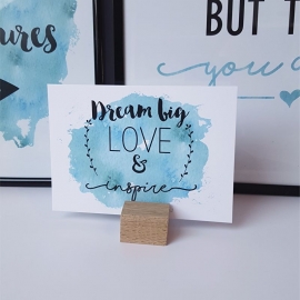 Postkaart / Interieurkaart 'Dream big, Love & Inspire'