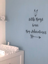 Muursticker 'Little Boys have big Adventures'