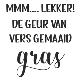 Muursticker 'mmm... lekker, de geur van vers gemaaid gras'.