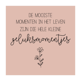 Vierkant 'De mooiste Momenten...'