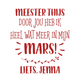 Label vinylsticker 'Meester - door jou heb ik heel wat meer in mijn MARS'