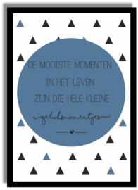 Poster 'De mooiste momenten...' 21 X 29,7 cm A4 - BLAUW