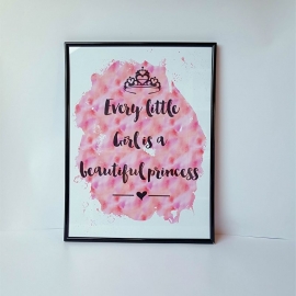 Poster 'Every little girl is a beautiful Princess' 30 x 42 cm A3
