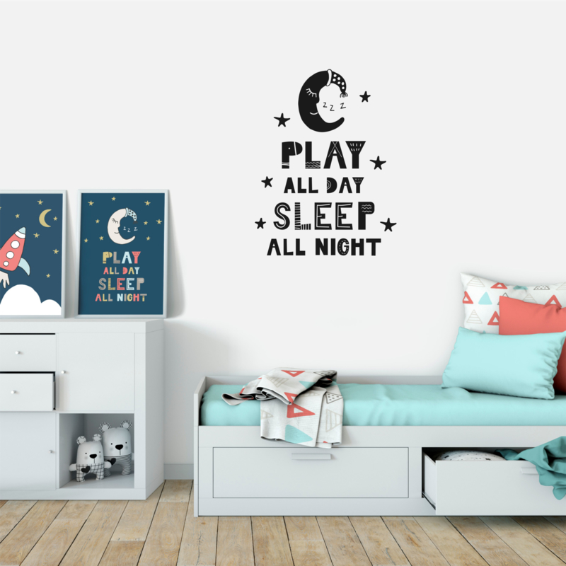 Muursticker 'Play all day, sleep all night'