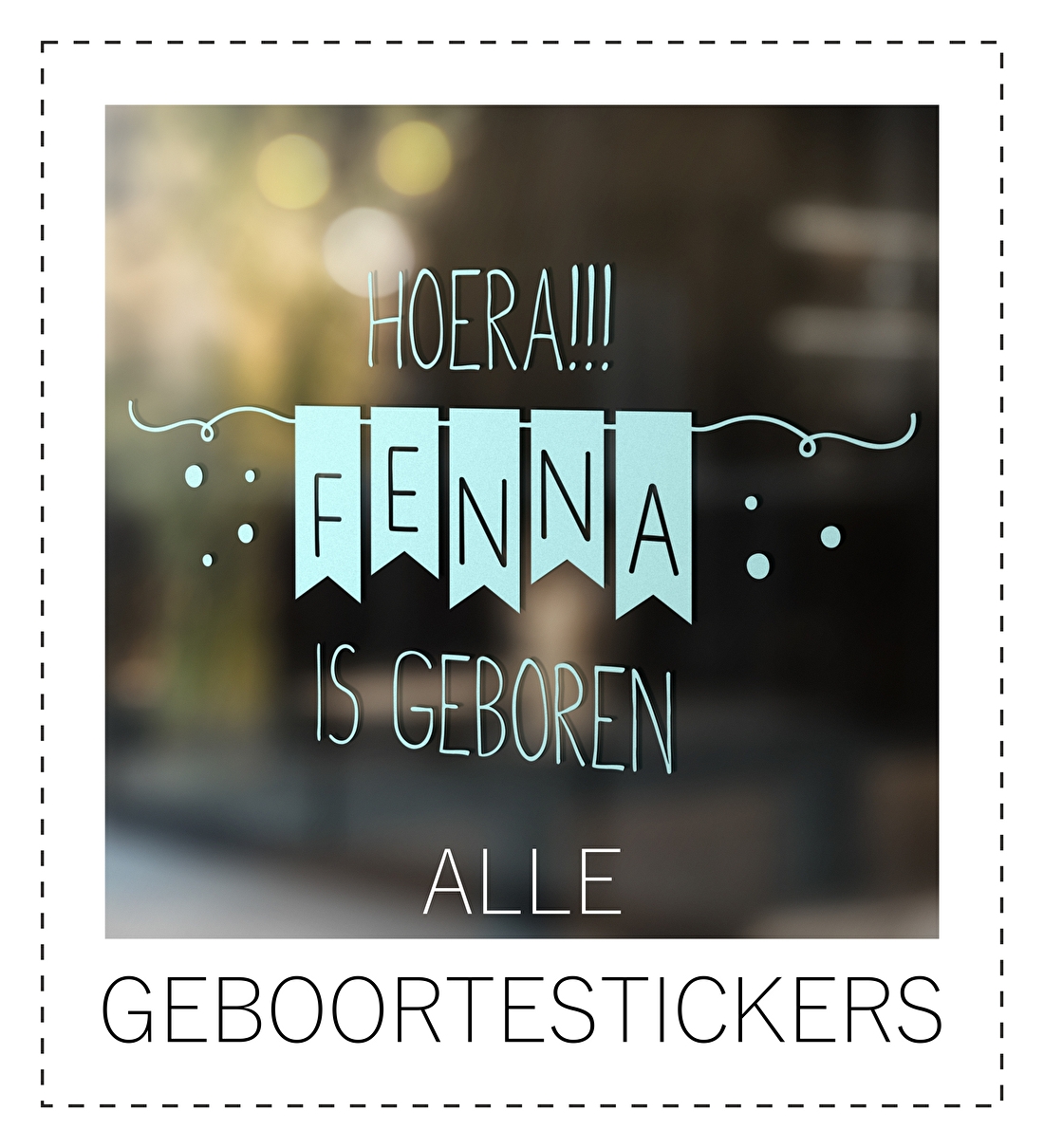 GEBOORTESTICKER GEBOORTE RAAMSTICKERS GEBOORTESTICKERS