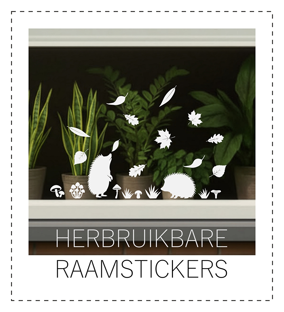 HERBRUIKBARE STATISCHE RAAMSTICKERS