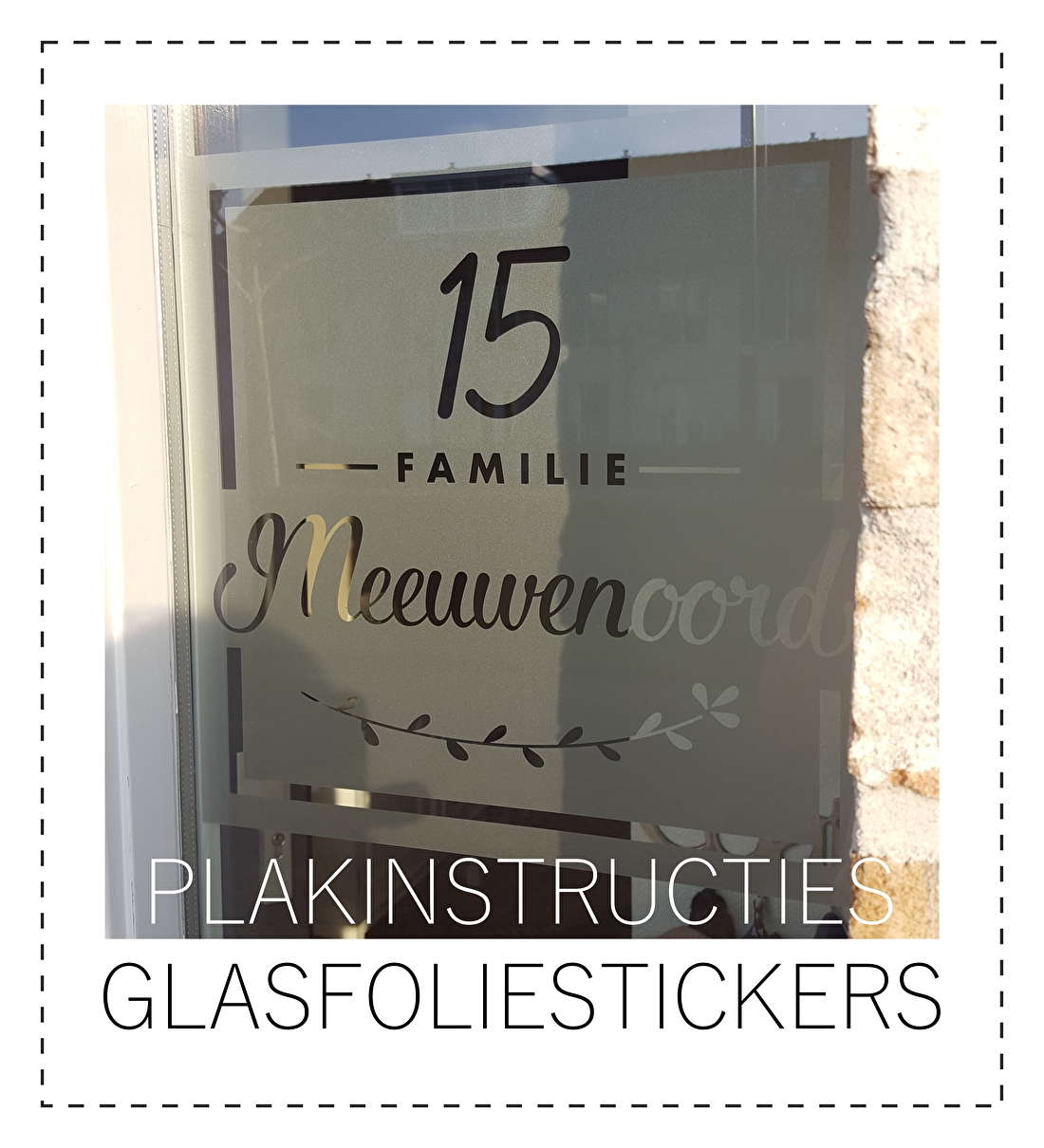 PLAKINSTRUCTIES GLASFOLIE RAAMFOLIE