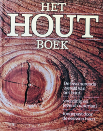 Het houtboek De fascinerende wereld van het hout - Burgers, Th. F.