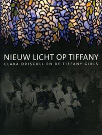 Nieuw licht op Tiffany Clara Driscoll en de Tiffany Girls - M. Eidelberg