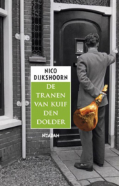 De tranen van Kuif den Dolder - Nico Dijkshoorn