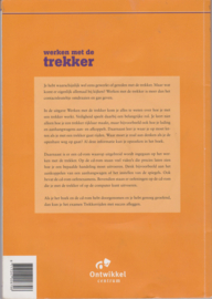 Werken met de trekker - Gerrit Harmsen e.a.