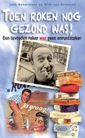 Toen roken nog gezond was - Jack Botermans en Wim van Grinsven