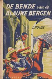 De bende van de blauwe bergen -  Arendsoog 5 - J. Nowee