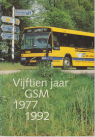 Vijftien jaar GSM 1977 - 1992 - Cees Glastra van Loon