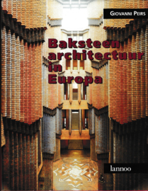 Baksteen architectuur in Europa - Giovanni Peirs