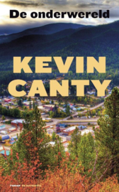 De onderwereld - Kevin Canty