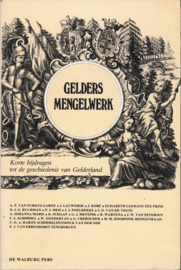 Gelders Mengelwerk - E.J. van Ebbenhorst Tengbergen e.a.