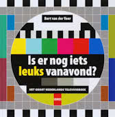 Is er nog iets leuks vanavond? - Bert van der Veer