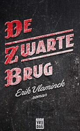 De zwarte brug - Erik Vlaminck