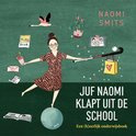 Juf Naomi klapt uit de school - Naomi Smits