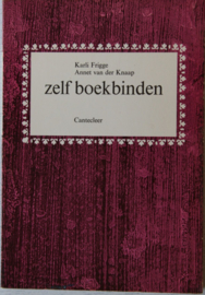 Zelf boekbinden - Karli Frigge, Annet van der Knaap