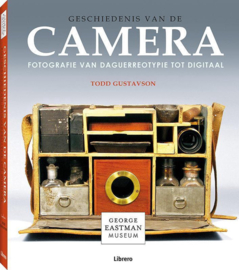 Geschiedenis van de camera Fotografie van Daguerreotypie tot digitaal - Todd Gustavson