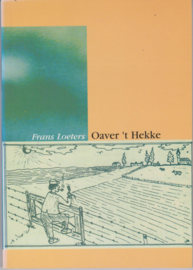 Oaver 't Hekke - Frans Loeters