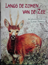 Langs de zomen van de zee - Elaine Franks