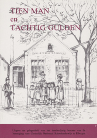 Tien man en tachtig gulden  - E.H. Wesselink