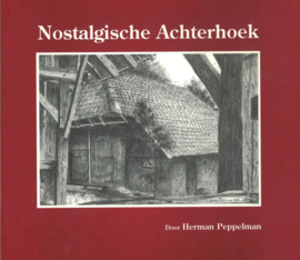 Nostalgische Achterhoek - Herman Peppelman